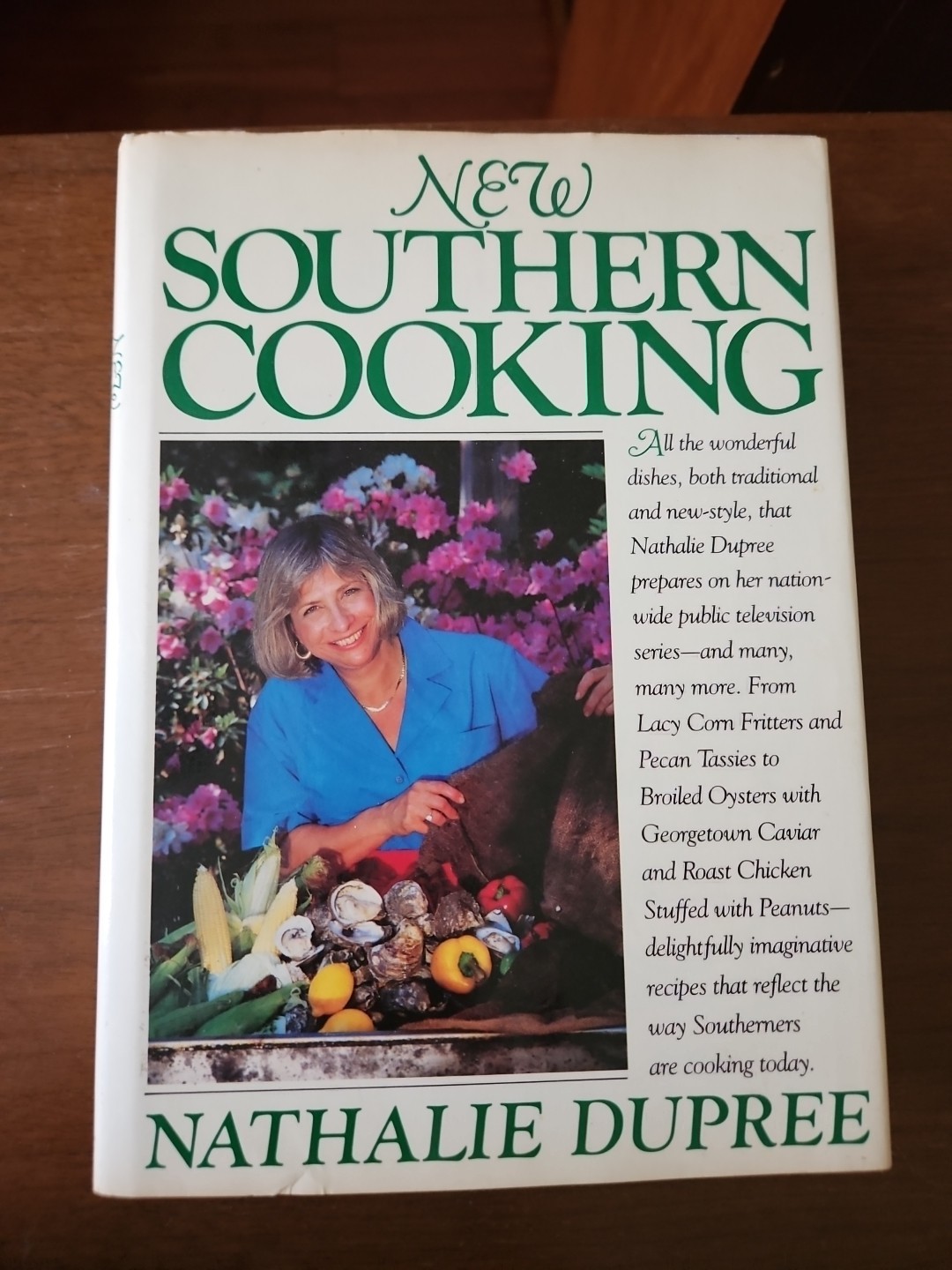 New Southern Cooking by Nathalie Dupree – Hardcover, Dust Jacket VERY GOOD