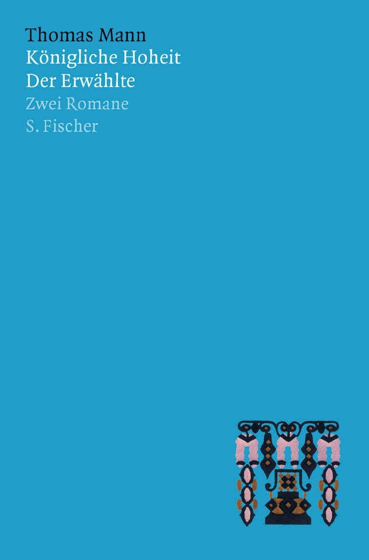 Thomas Mann Königliche Hoheit / Der Erwählte: Zwei Romane (Hardback) (UK IMPORT)