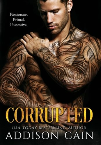 Corrupted by Addison Cain: New