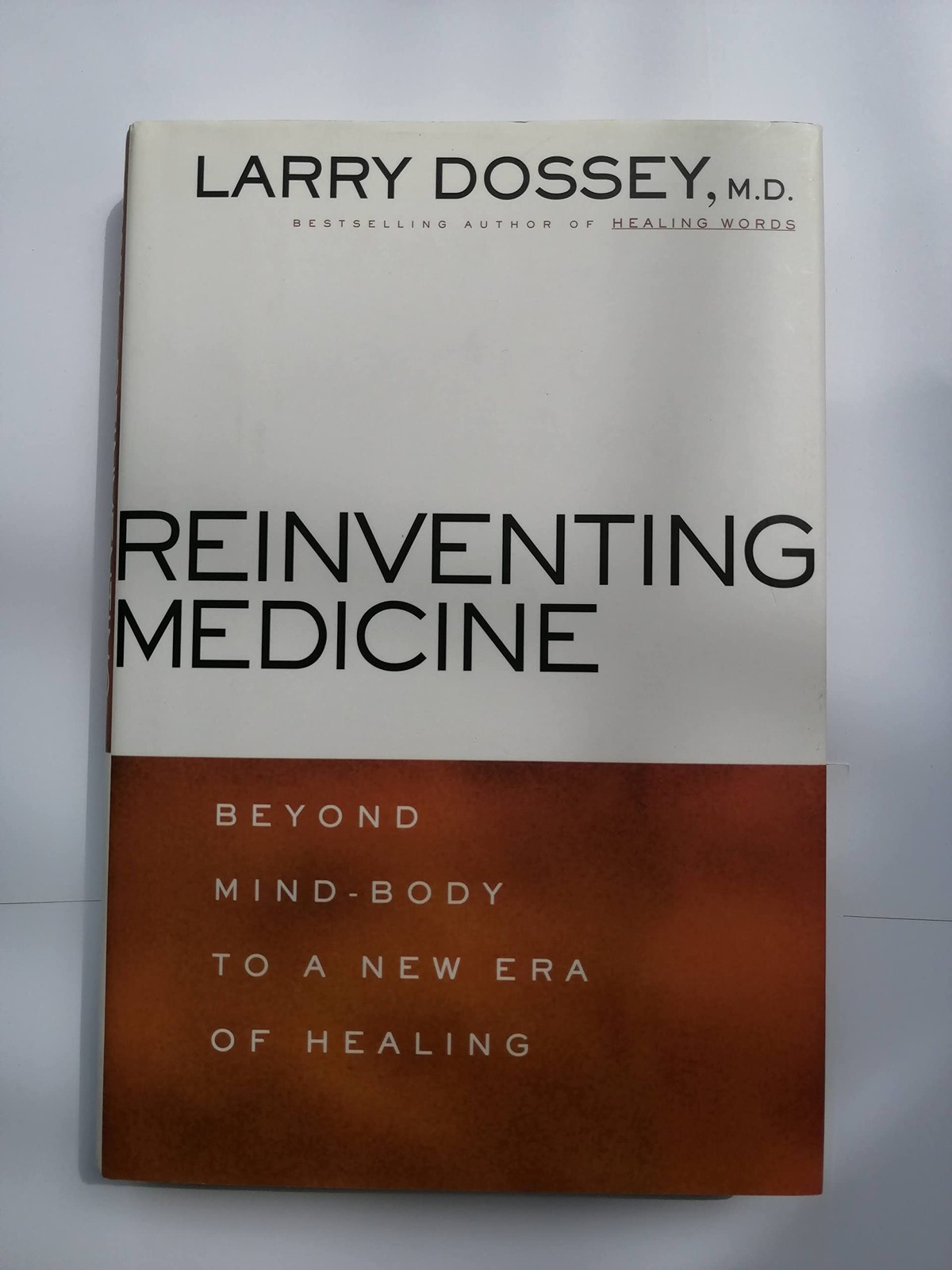 Reinventing Medicine: Beyond Mind-Body to a New Era of Healing – hardcover D…
