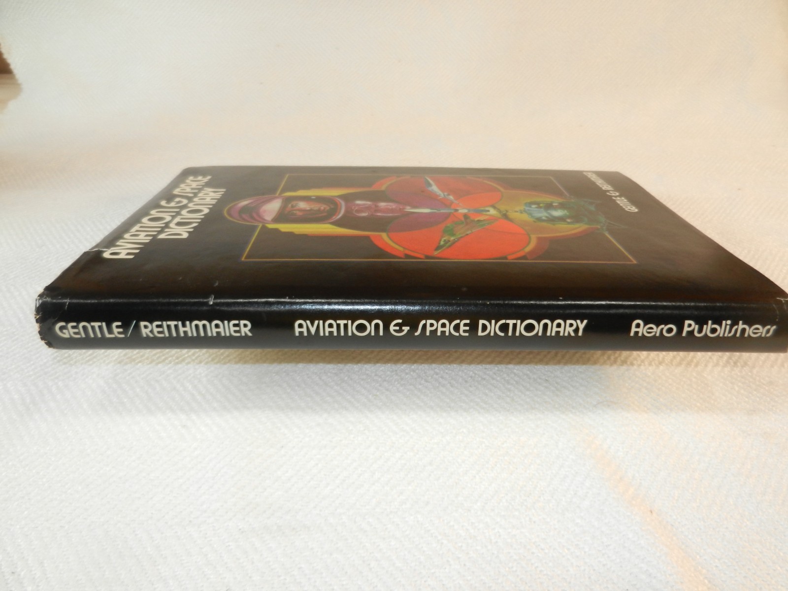NASA Reference Aero publishers Inc. “AVIATION & SPACE DICTIONARY” 1974 ed