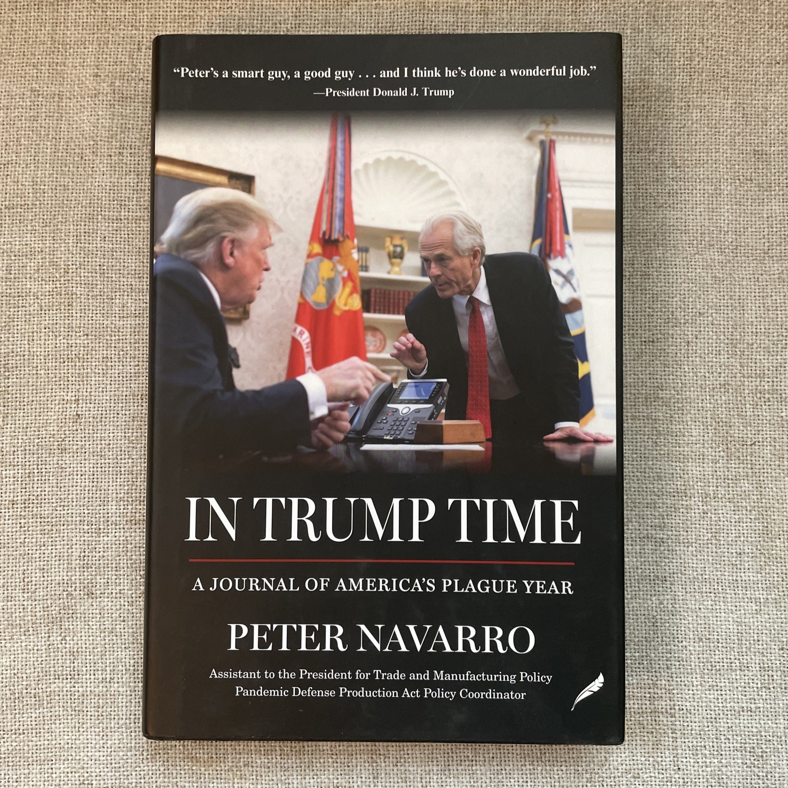 In Trump Time by Peter Navarro 2021 Hardcover First Edition 1st Printing