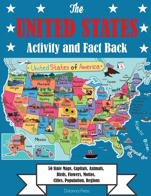 The United States Activity And Fact Book: 50 State Maps, Capitals, Animals,…