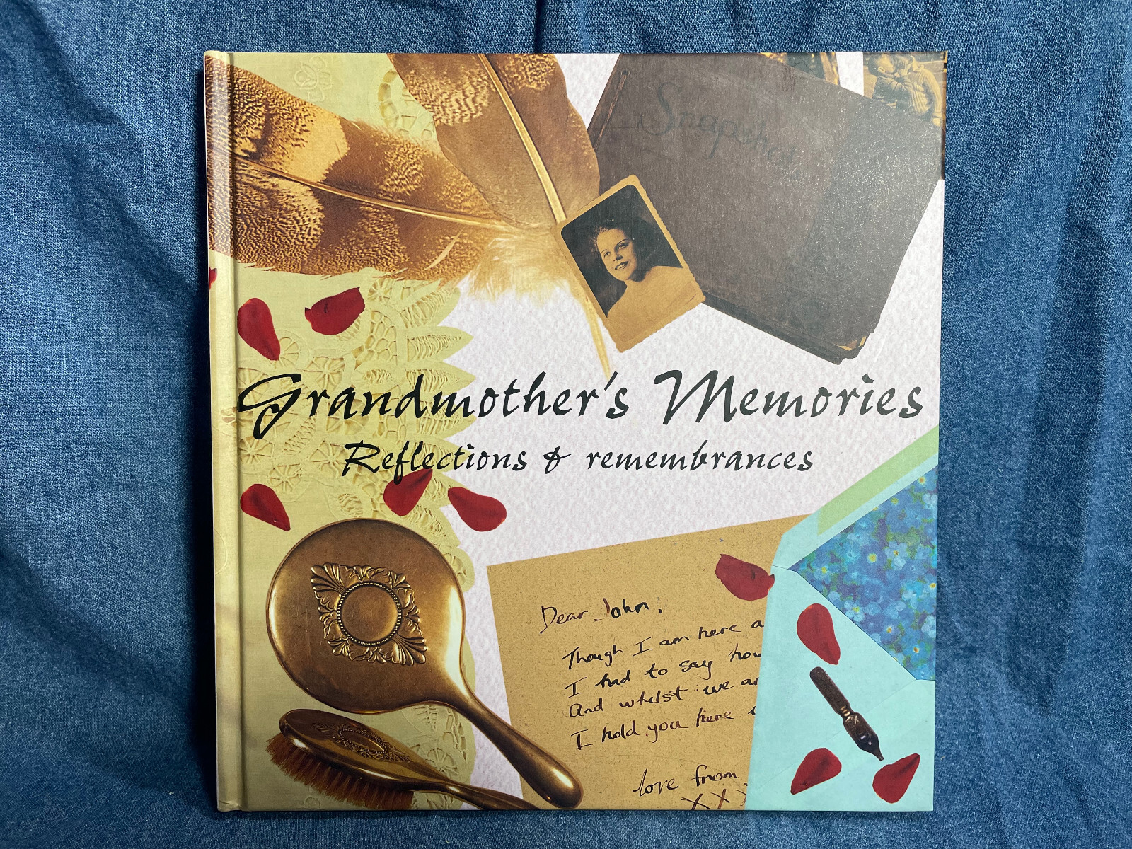 GRANDMOTHER’S MEMORIES. REFLECTIONS & REMEMBRANCES.