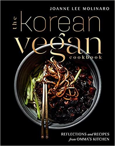 The Korean Vegan Cookbook: Reflections and Recipes from Omma’s Kitchen HARDCO…