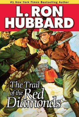 The Trail of the Red Diamonds by L. Ron Hubbard 2008 Galaxy Press Paperback