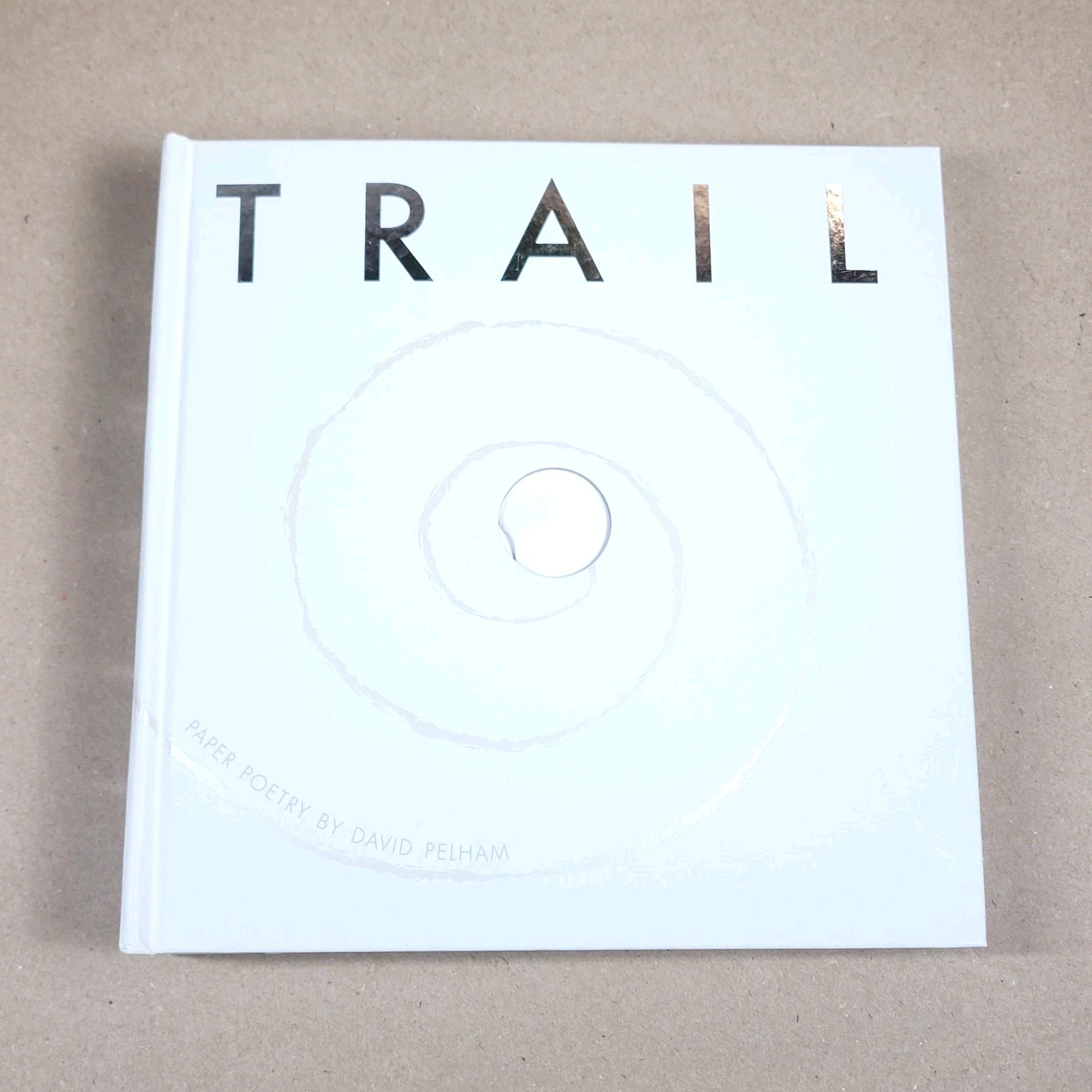 TRAIL: PAPER POETRY POP-UP By David Pelham & David Pelham – Hardcover
