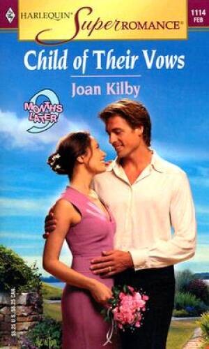 Child of Their Vows: 9 Months Later (Harlequin Superromance No 1114) – GOOD