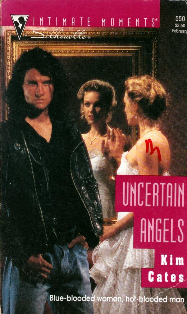 Uncertain Angels (Silhouette Intimate Moments #550) by Kim Cates / 1994 Paperb..