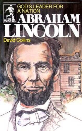 Abraham Lincoln -God’s Leader for a Nation (The Sowers Series) (Sower – GOOD