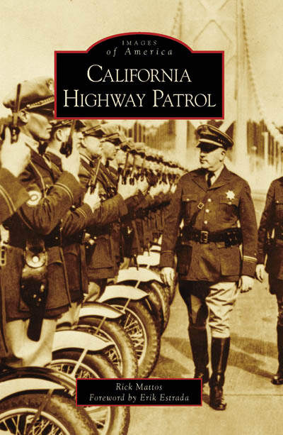 California Highway Patrol, California, Images of America, Paperback
