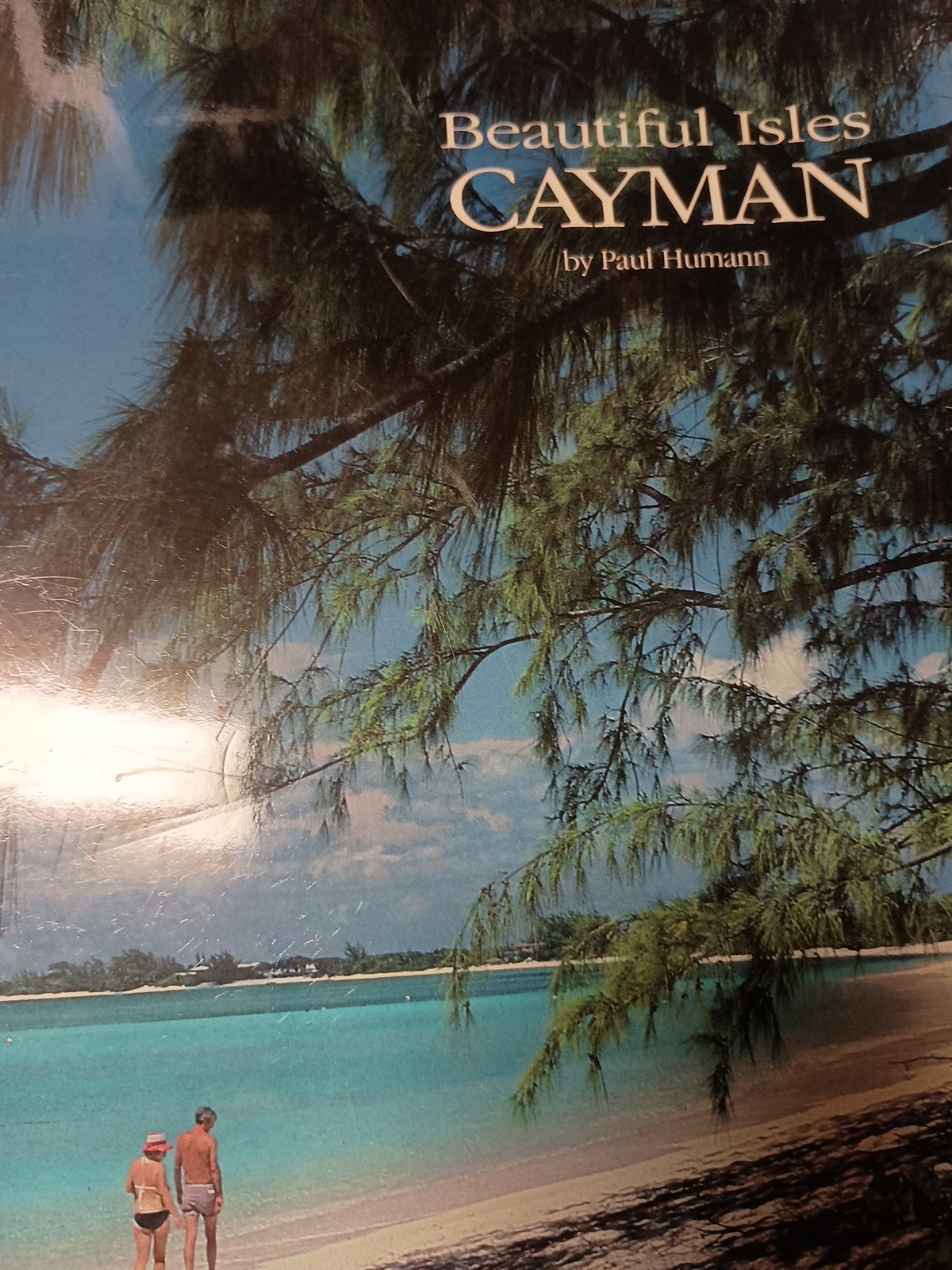 Beautiful Isles Cayman by Paul Humann Paperback book 104 Pages 11.5 X 9 Inch N9