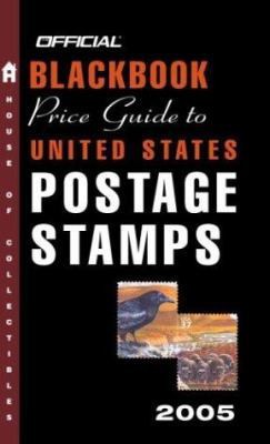 The Official Blackbook Price Guide to U.S. Postage Stamps 2005, 27th Edition…