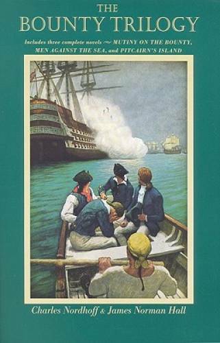 The Bounty Trilogy – Paperback By Charles Nordhoff – GOOD