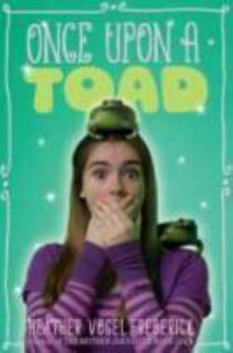 Once Upon a Toad by Frederick, Heather Vogel, Good Book