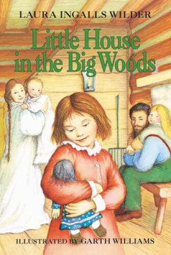 Little House in the Big Woods (Little House, No 1) – Paperback – GOOD