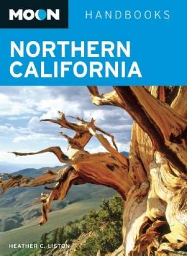 Moon Northern California (Moon Handbooks) – Paperback – VERY GOOD