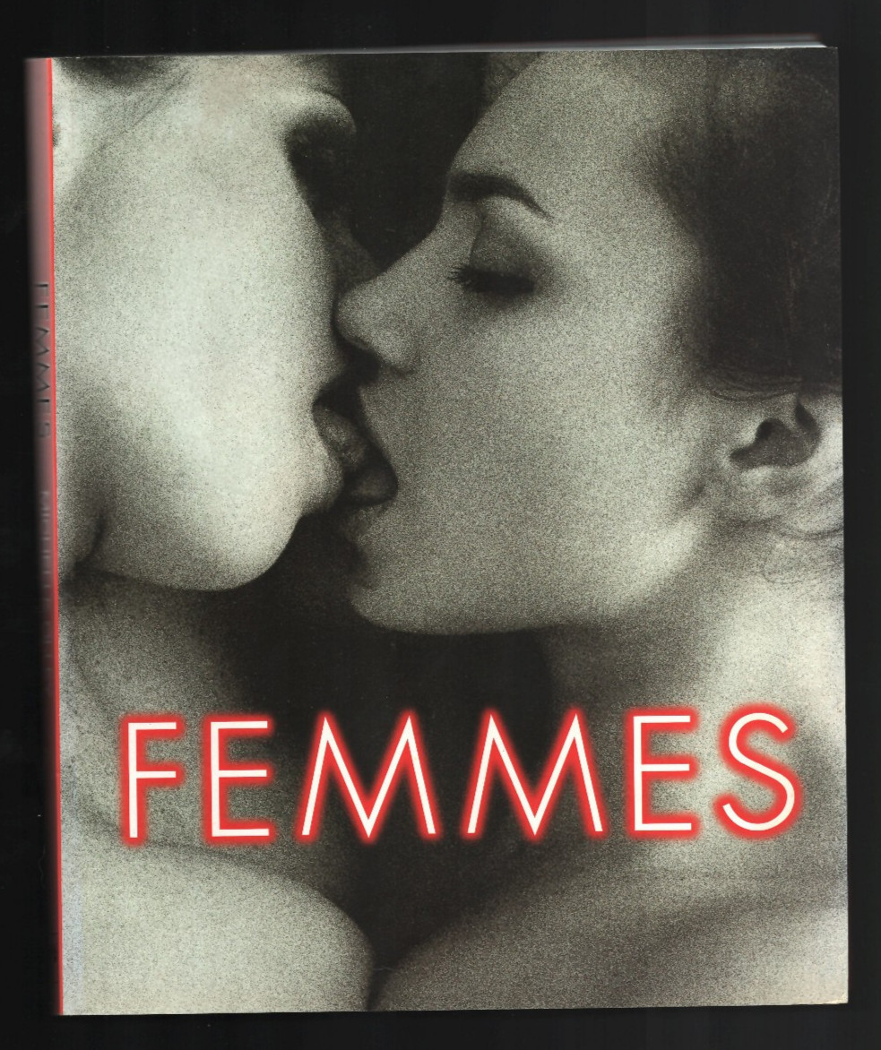 Femmes: Masterpieces of Erotic Photography – Michelle Olley – softcover