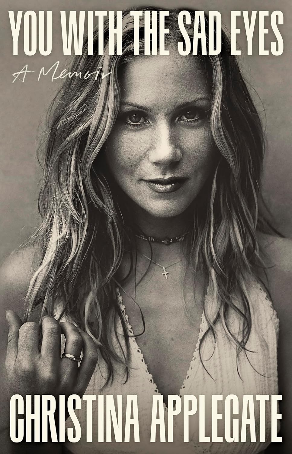You with the Sad Eyes:-(Paper back – Christina Applegate – Paperback – Brand New