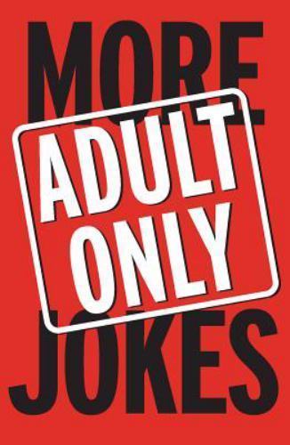 More Adult Only Jokes by HINKLER BOOKS