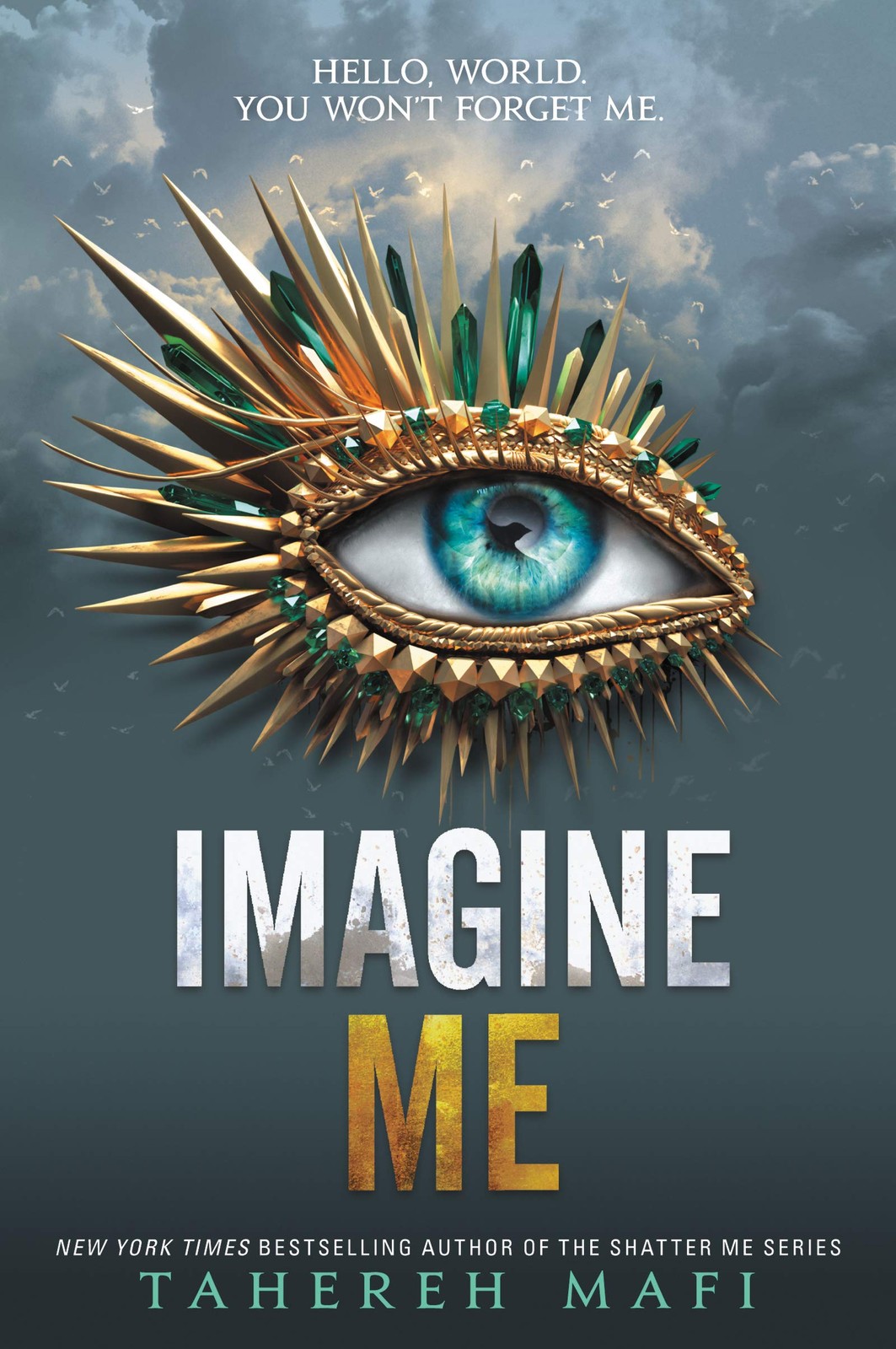 Imagine Me (Shatter Me: Series One, 6)