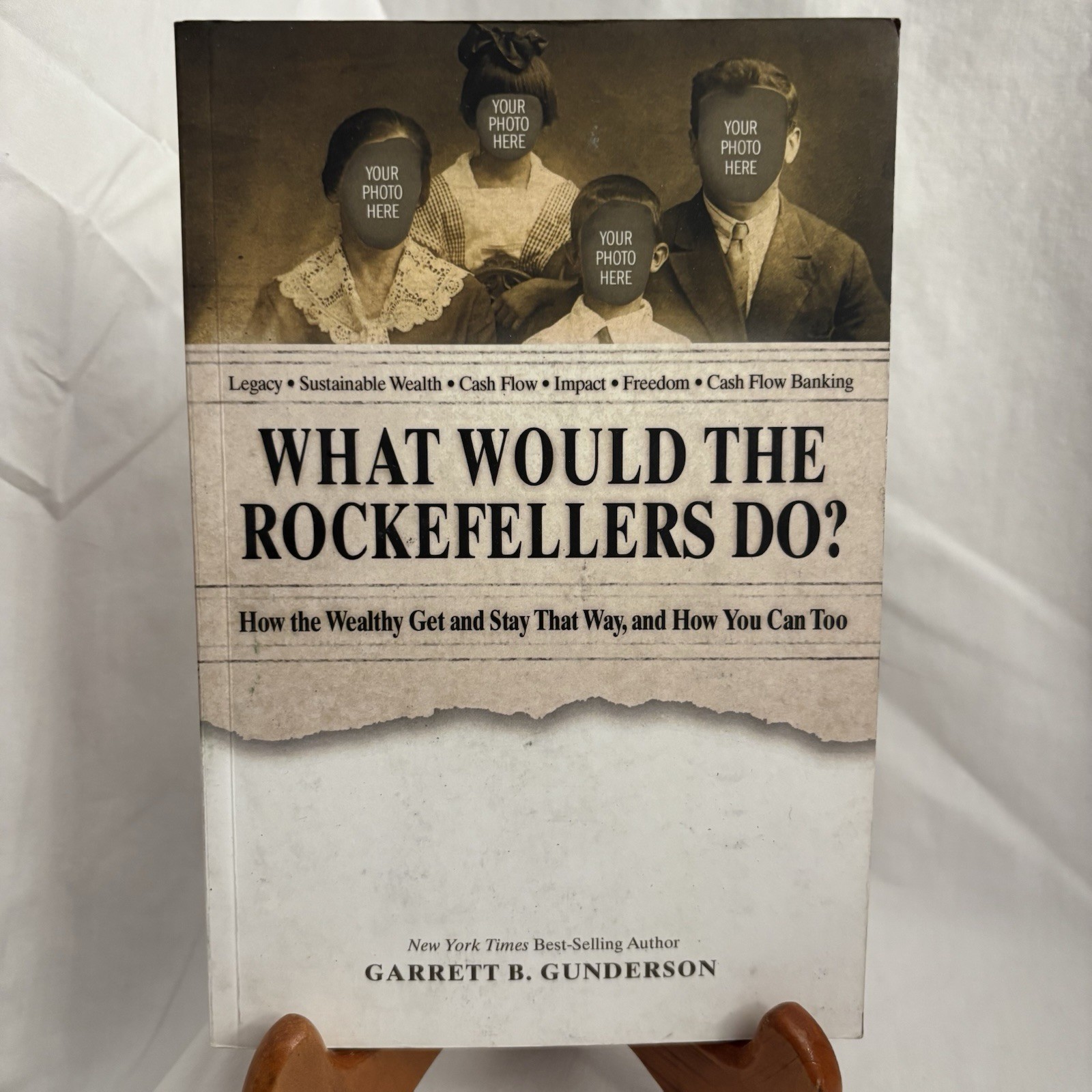 What Would the Rockefellers Do? By: Garrett B. Gunderson ~ Paperback