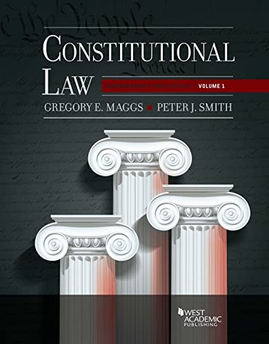 Constitutional Law: Undergraduate Edition, Volume 1 (Higher Ed…