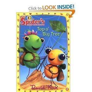 Top O’ Big Tree (Miss Spider’s Sunny Patch Friends, Vol. 5)