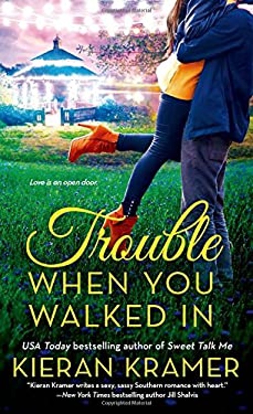 Trouble When You Walked In Mass Market Paperbound Kieran Kramer