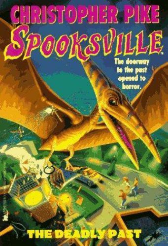 The Deadly Past: Spooksville #11 by Pike, Christopher