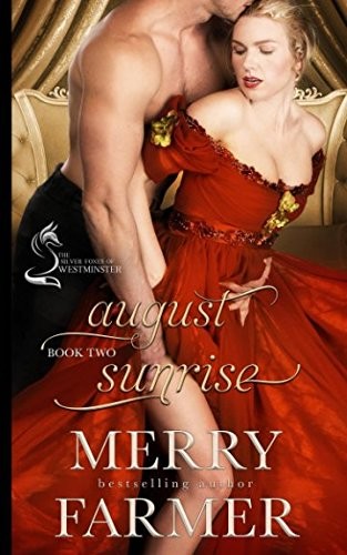 AUGUST SUNRISE (THE SILVER FOXES OF WESTMINSTER) By Merry Farmer **BRAND NEW**