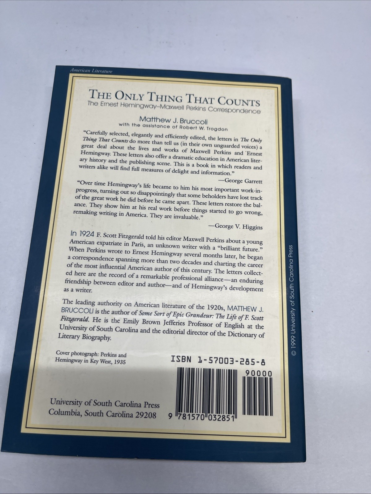 Matthew J. Bruccoli The Only Thing That Counts (Paperback)