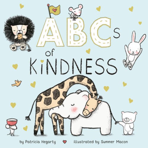 ABCs of Kindness – Board book By Hegarty, Patricia – VERY GOOD