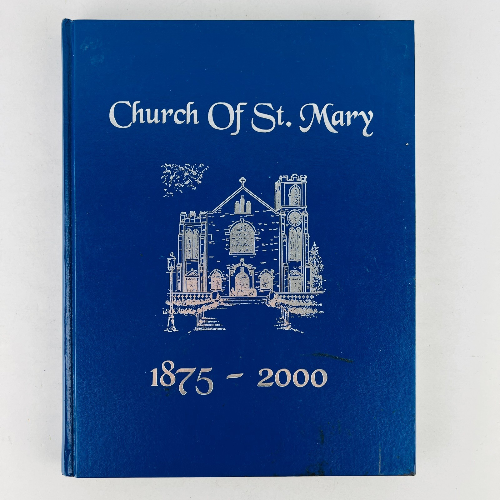 Church of St Mary 1875-2000 125th Anniversary Book Lake Forest Illinois Hardcovr
