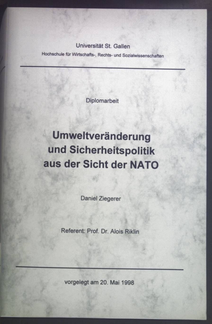 Umweltveränderung und Sicherheitspolitik aus der Sicht der NATO. (Diplomarbeit)