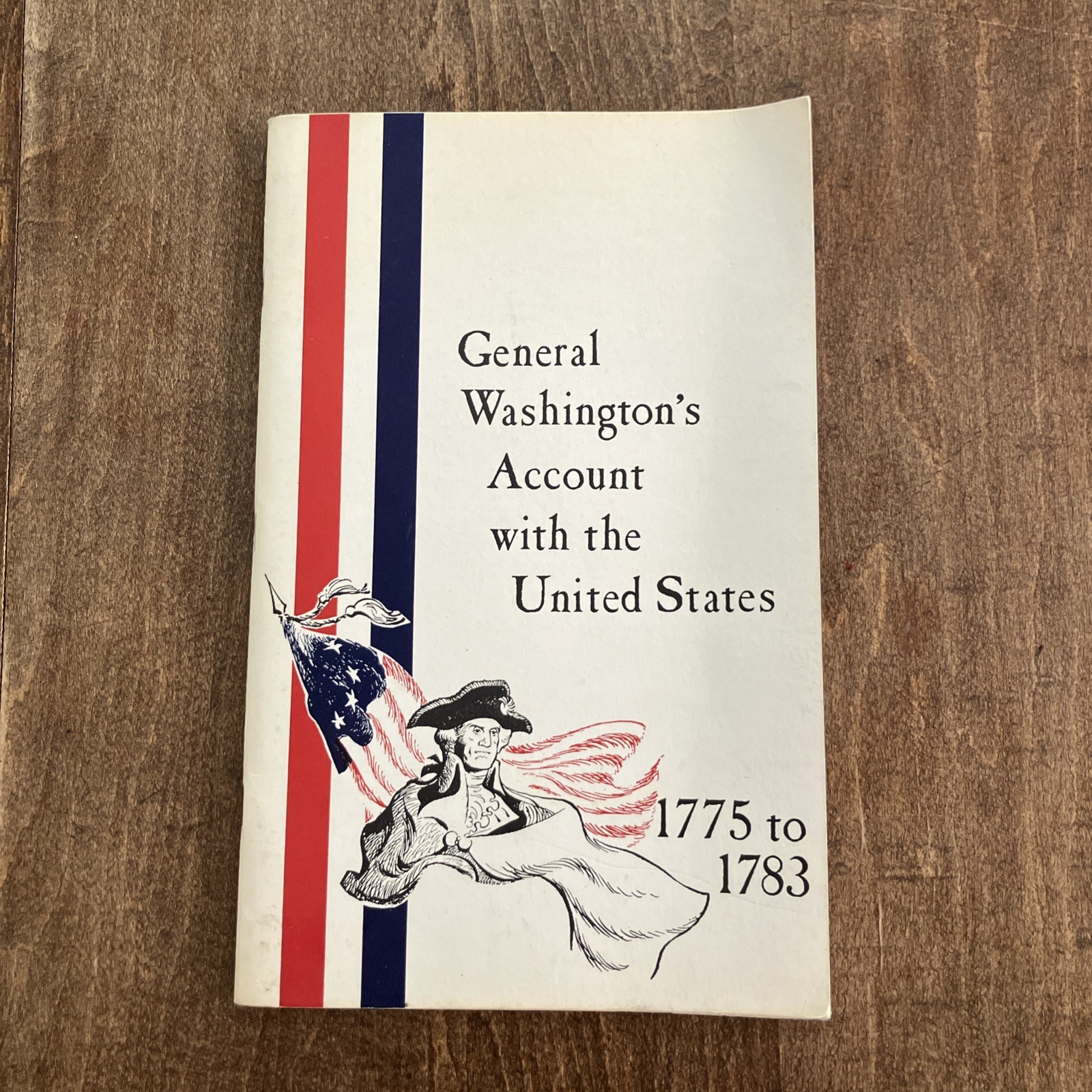 General Washington’s Account with United States 1775 1783 Handwriting DeCrepit