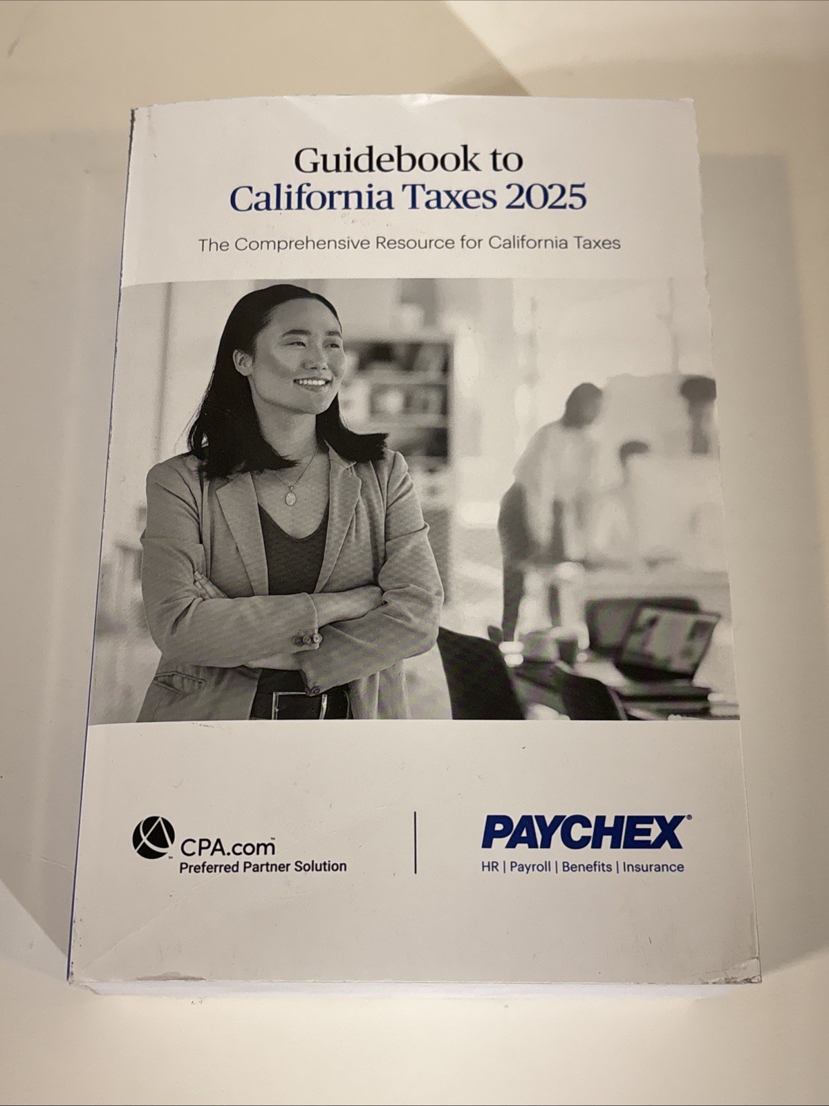 Guidebook To California Taxes 2025 Edition Book by Wolters Kluwer CPA / Paychex