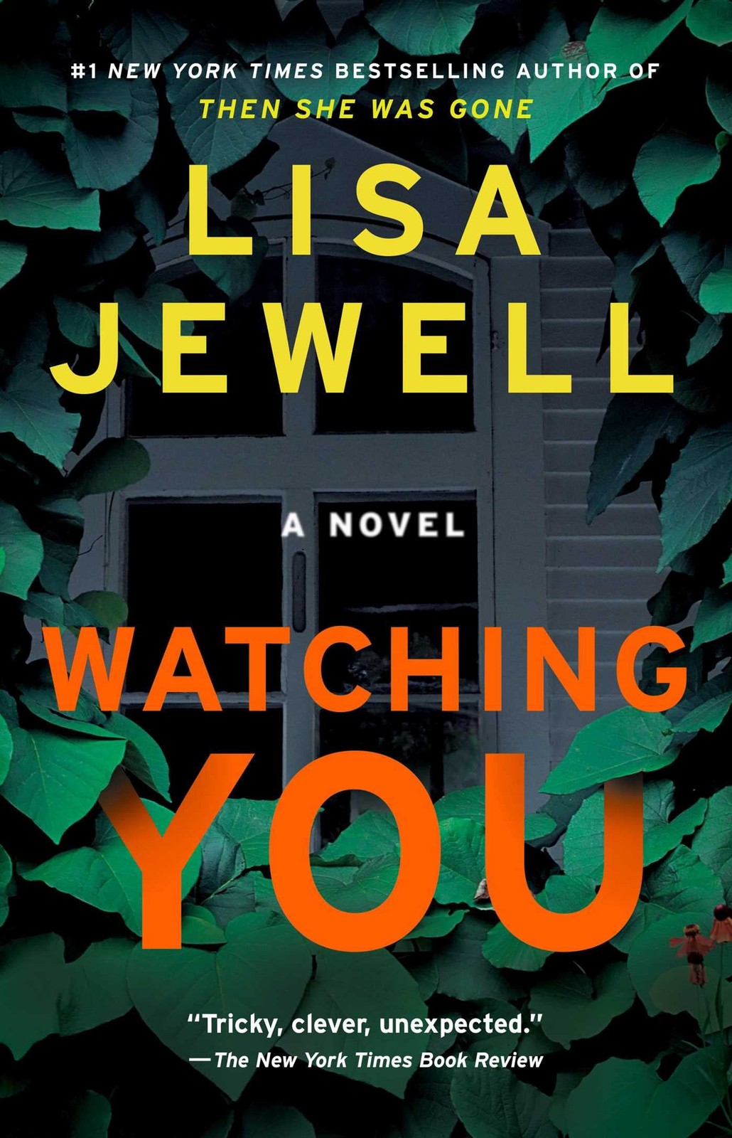 Watching You: A Novel – paperback Jewell, Lisa