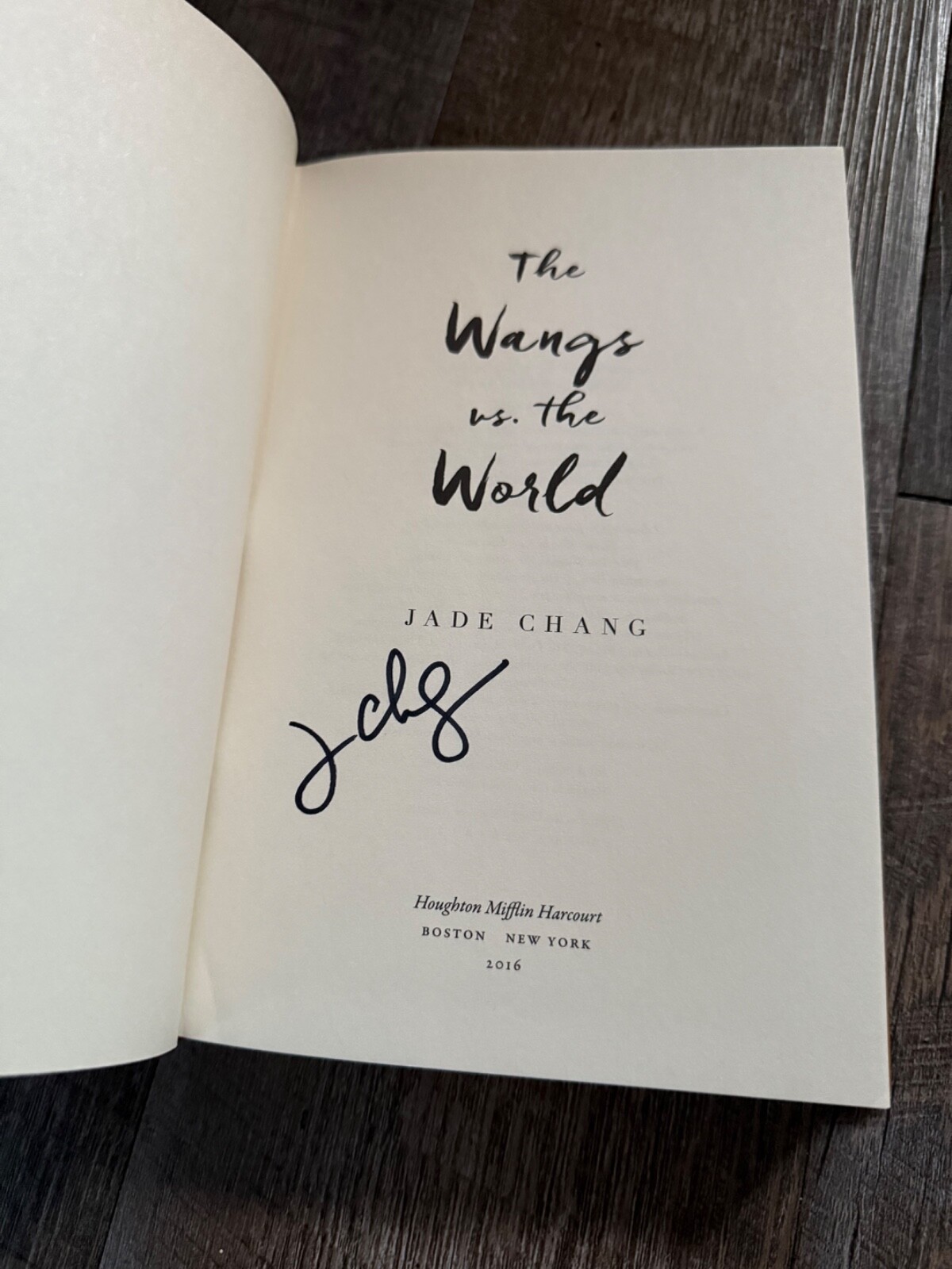 THE WANGS vs. THE WORLD signed by Jade Chang, 1st Edition – Autographed Book