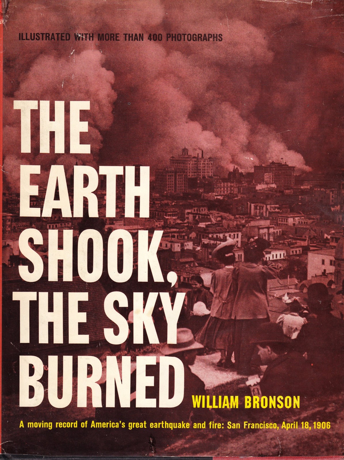 Earth Shook, The Sky Burned – A Moving Record Of America’s Great Earthquake …
