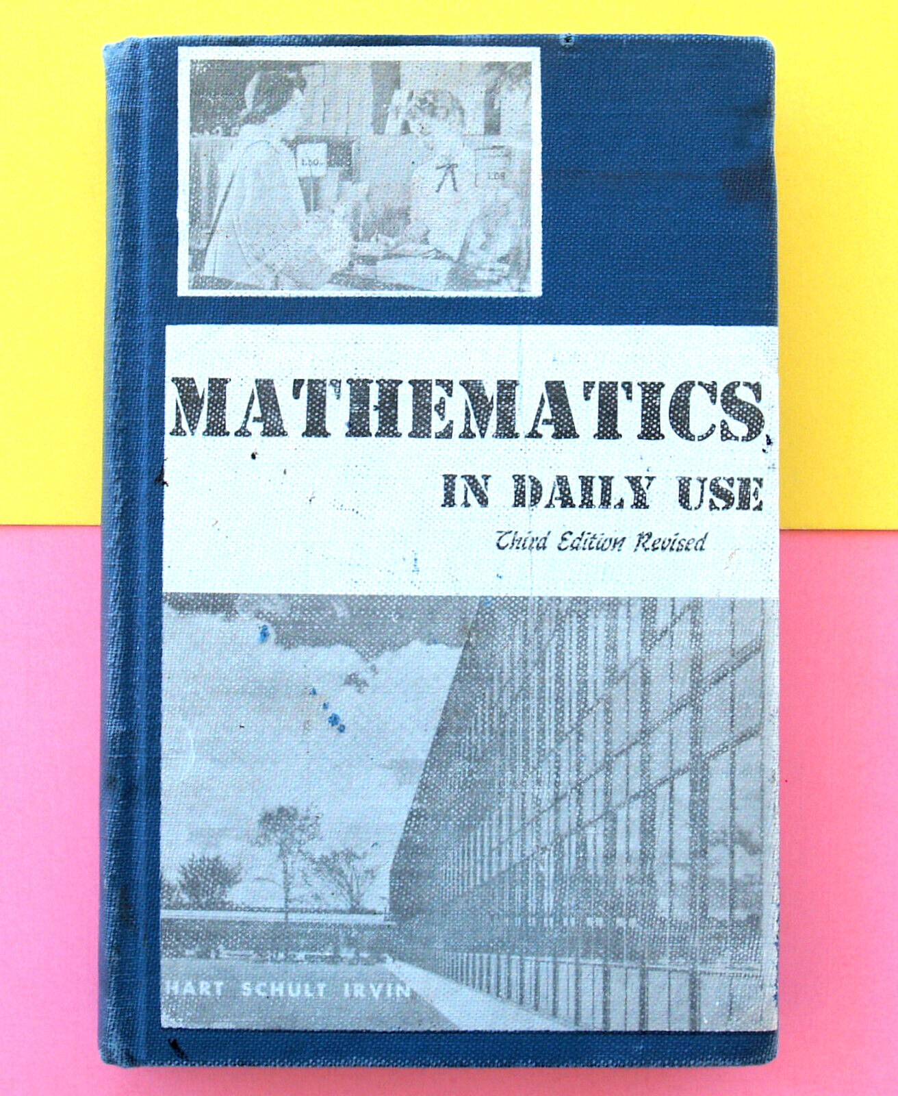 MATHEMATICS IN DAILY USE—1961 HC—380 PGS.—WALTER HART—REVISED—ILLUSTRATED GRAPHS