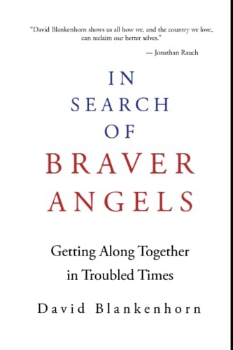 In Search of Braver Angels: Ge – VERY GOOD