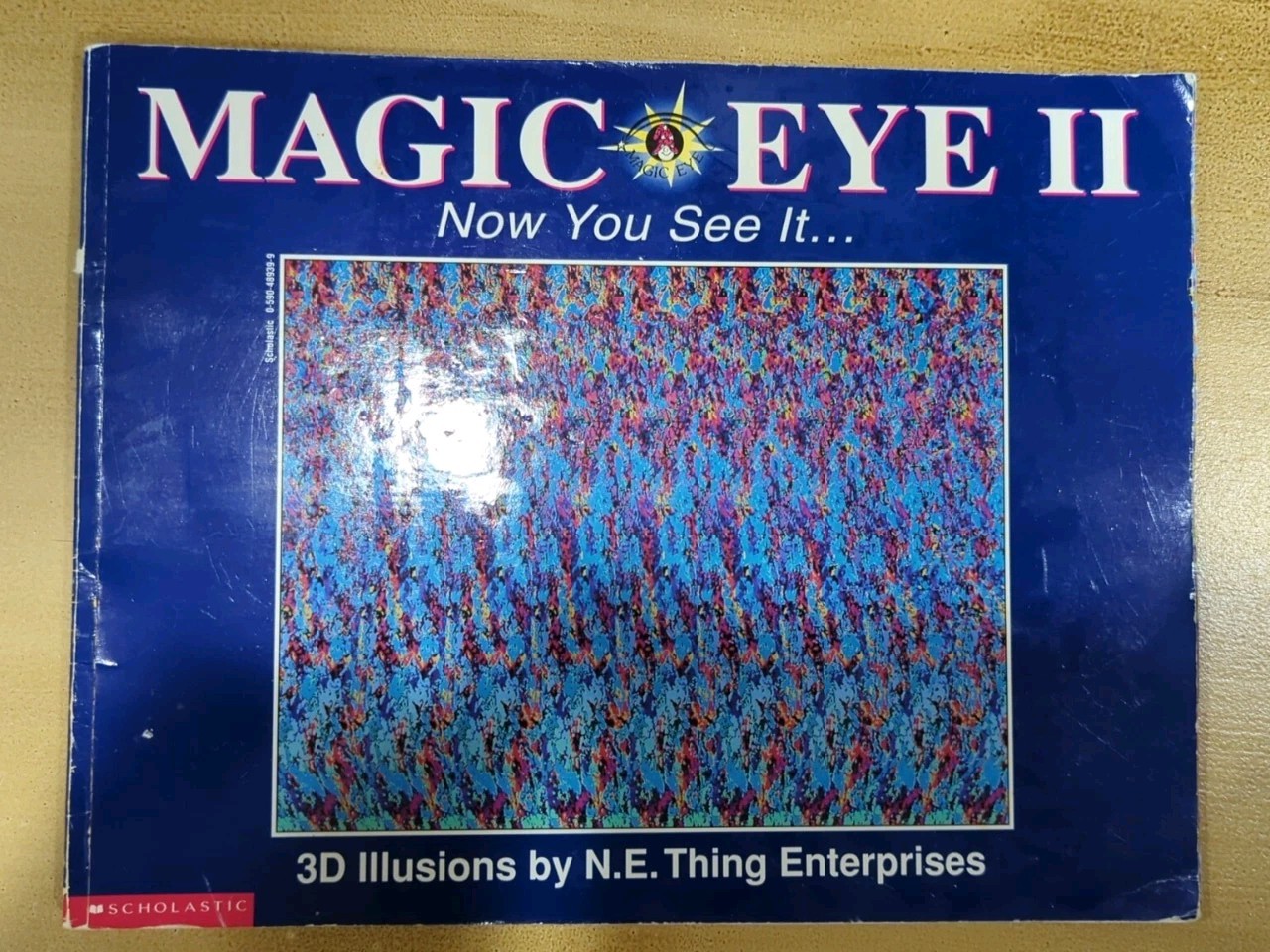 1994 Magic Eye II By Magic Eye, Inc. Scholastic Softcover Book