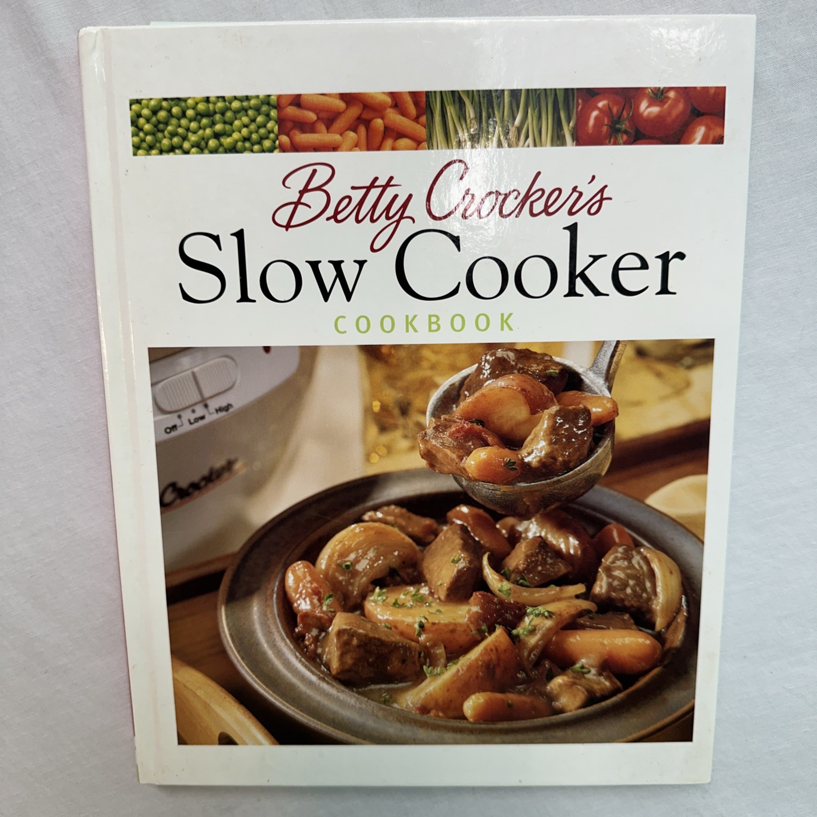 Betty Crocker’s Slow Cooker Cookbook – Hardcover By Crocker, Betty – GOOD