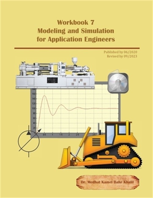 Workbook 7: Modeling and Simulation for Application Engineers (Paperback or Soft