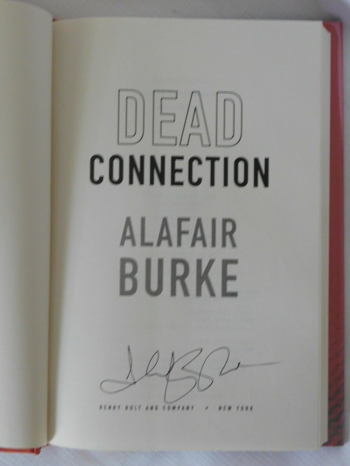 Flat SIGNED by Alafair Burke “Dead Connection” 2007 Hardcover 1st Edition DJ