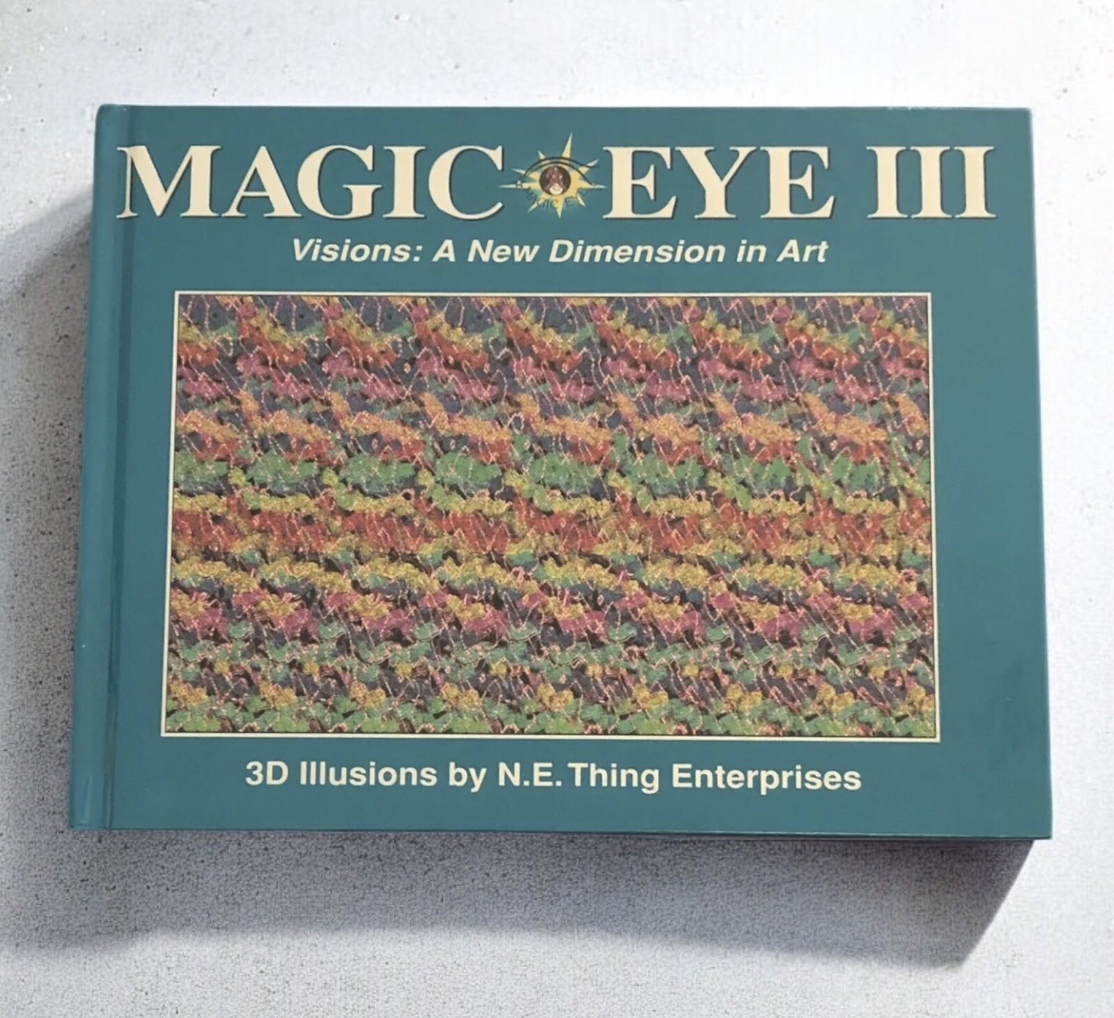 Magic Eye Ser.: Magic Eye III: a New Dimension in Art Vol. 3 by Cheri Smith…