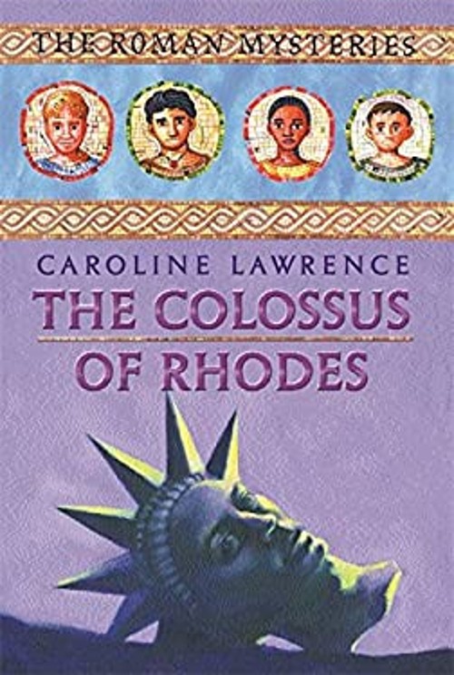 The Colossus of Rhodes Hardcover Caroline Lawrence