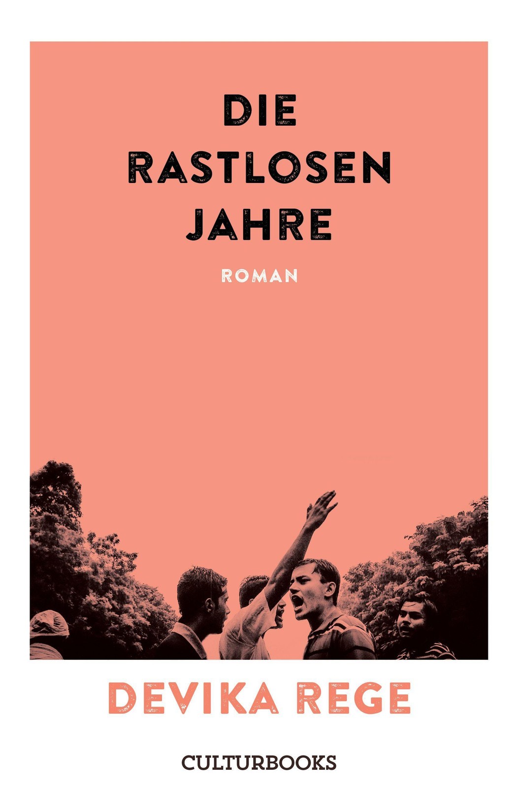 Die rastlosen Jahre Devika Rege