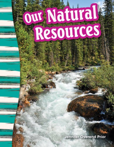 Our Natural Resources (Social Studies Readers : Content and Literacy) – GOOD